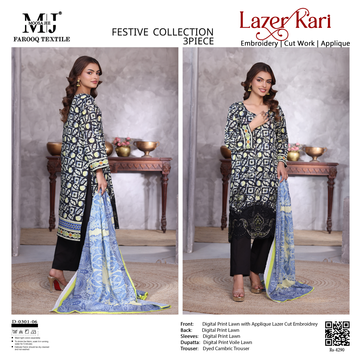 Luxury Summer Collection
LASER KARI BY MOOSAJEE Design# D-0301-06